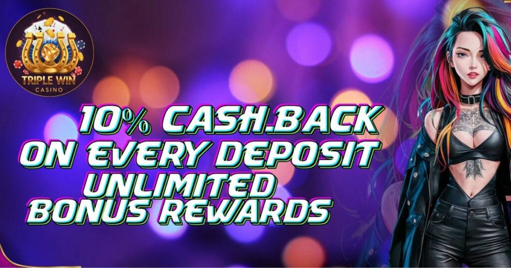 10% Daily Every Deposit Cash back