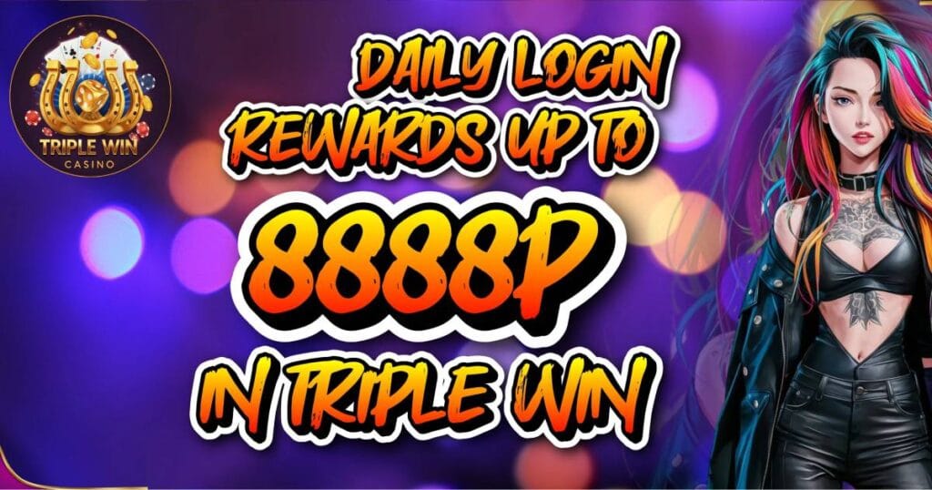 Daily Login Rewards 8888 PHP