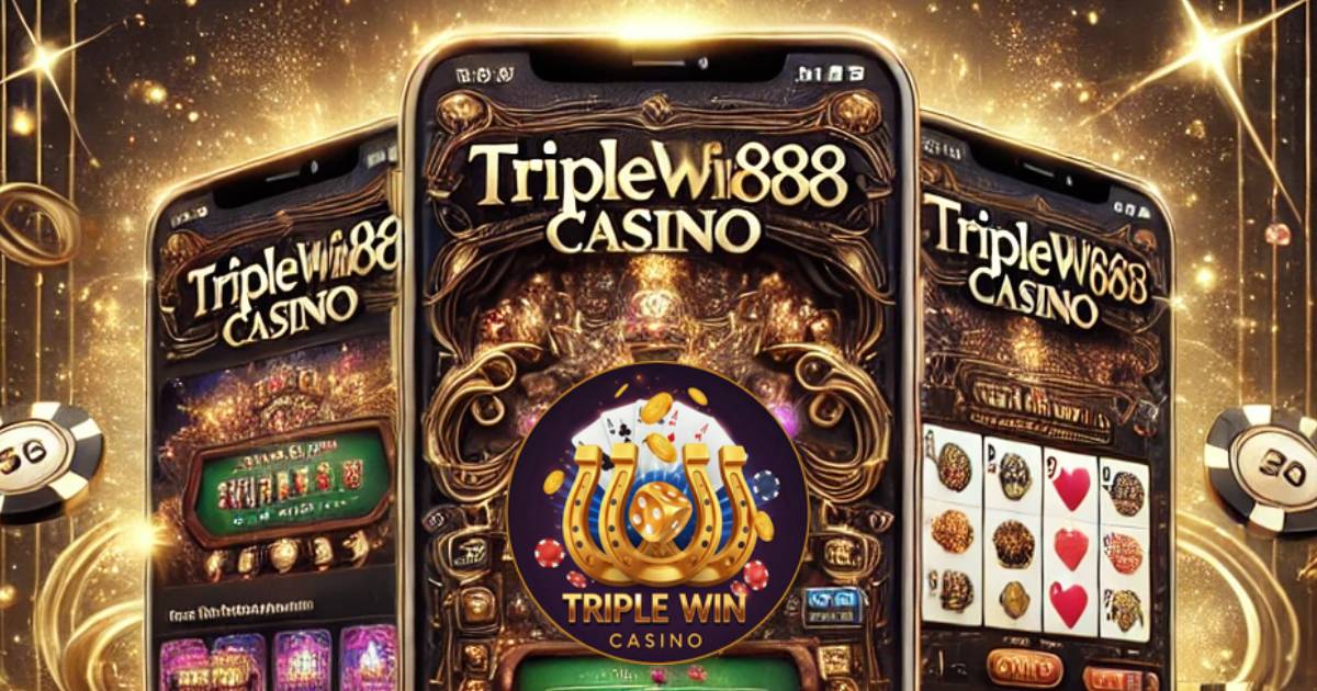 TripleWin888 App - Download & Play | Best Casino App Philippines